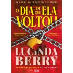 O Dia Em Que Ela Voltou de Lucinda Berry