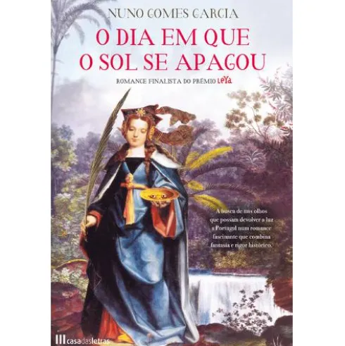 O Dia Em Que o Sol Se Apagou de Nuno Gomes Garcia