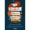 O Dicionário das Palavras Perdidas de Pip Williams