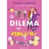 O Dilema da Noiva de Elena Armas