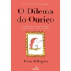 O Dilema Do Ouriço de Toon Tellegen
