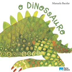 O Dinossauro de Manuela Bacelar