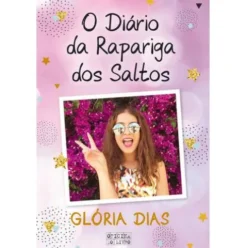 O Diário da Rapariga dos Saltos de Glória Dias