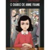 O Diário de Anne Frank - Diário Gráfico de Ari Folman, David Polonsky e Anne Frank