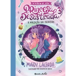 O Diário de uma Princesa Desastrada 3 de Maidy Lacerda