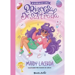 O Diário de uma Princesa Desastrada de Maidy Lacerda