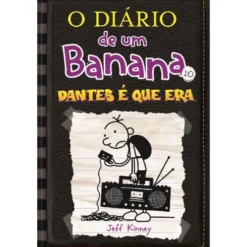 O Diário de um Banana 10de Jeff Kinney Dantes é que Era (13ª Edição)