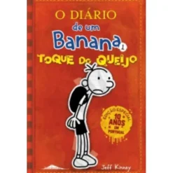 O Diário de um Banana 1: Edição Especial Toque do Queijo de Jeff Kinney