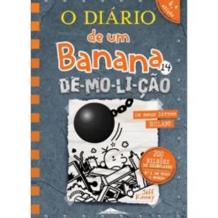 O Diário de um Banana, N. 14de Jeff Kinney De-mo-li-ção (4ª Edição)
