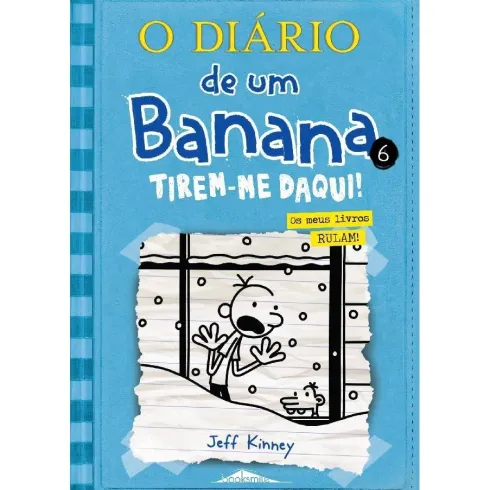 O Diário de um Banana 6 - Tirem-Me Daqui! os Meus Livros Rulam!