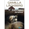 O Domador de Leões de Camilla Läckberg