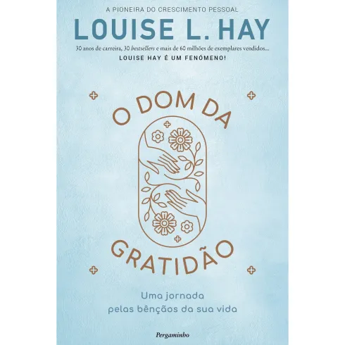 O Dom Da Gratidão de Louise L. Hay