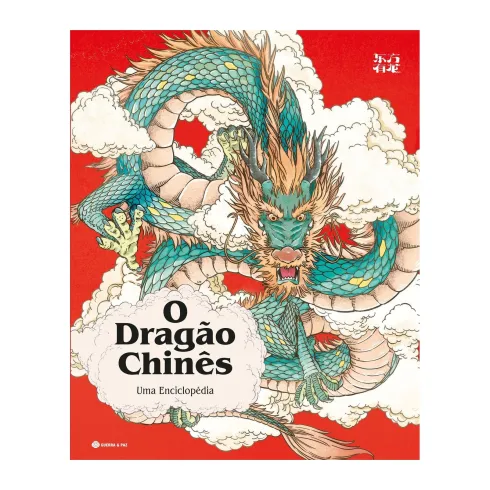 O Dragão Chinês: Uma Enciclopédia de Song Chao & Shangshang