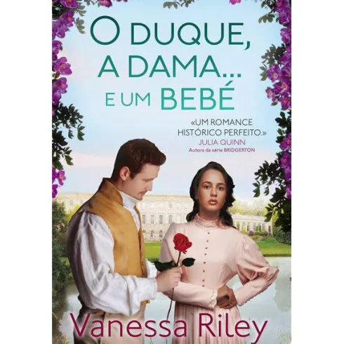 O Duque, a Dama... e um Bebé de Vanessa Riley
