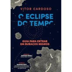O Eclipse do Tempo de Vítor Cardoso