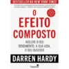 O Efeito Composto de Darren Hardy