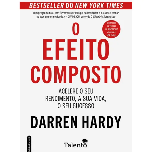 O Efeito Composto - Edição Portátil de Darren Hardy
