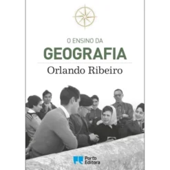 O Ensino da Geografia de Orlando Ribeiro
