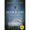 O Escravo de Anand Dílvar
