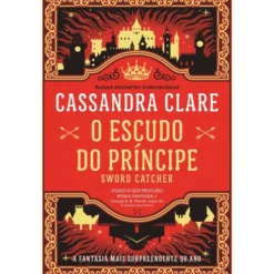 O Escudo do Princípe de Cassandra Clare