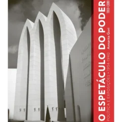 O Espetáculo Do Poder de Annarita Gori
