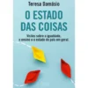 O Estado das Coisas de Teresa Damásio