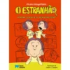 O Estranhão - o Bom, o Mau e o Nem por Isso de Álvaro Magalhães - Livro 16
