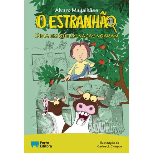 O Estranhão - o Dia em que as Vacas Voaram de Álvaro Magalhães