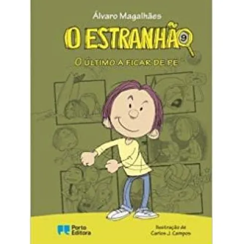 O Estranhão - o Último a Ficar de Péde Álvaro Magalhães
