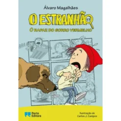 O Estranhão - o Rapaz do Gorro Vermelho de Álvaro Magalhães