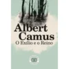 O Exílio e o Reino de Albert Camus
