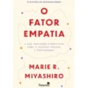 O Fator Empatia de Marie R. Miyashiro
