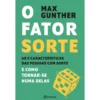O Fator Sorte de Max Gunther