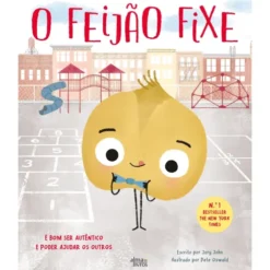 O Feijão Fixe de Jory John e Pete Oswald