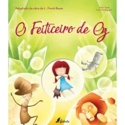 O Feiticeiro de Oz de Ester Tomè