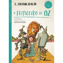 O Feiticeiro de Oz de L. Frank Baum