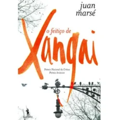 O Feitiço de Xangai de Juan Marsé