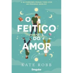O Feitiço do Amor de Kate Robb