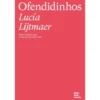 Ofendidinhos de Lucía Lijtmaer