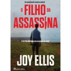 O Filho da Assassina de Joy Ellis