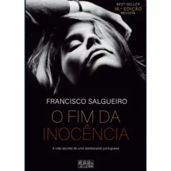 O Fim da Inocência de Francisco Salgueiro