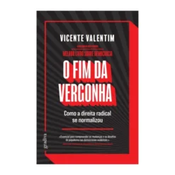 O Fim Da Vergonha de Vicente Valentim