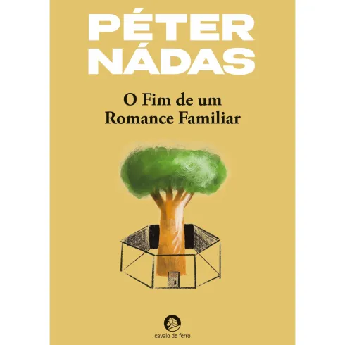O Fim De Um Romance Familiar de Péter Nádas