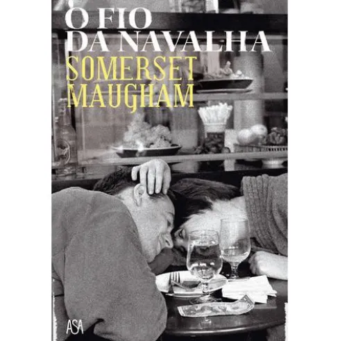 O Fio da Navalha de William Somerset Maugham