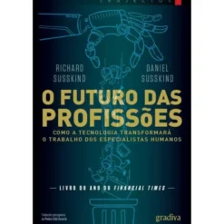 O Futuro das Profissões de Richard Susskind