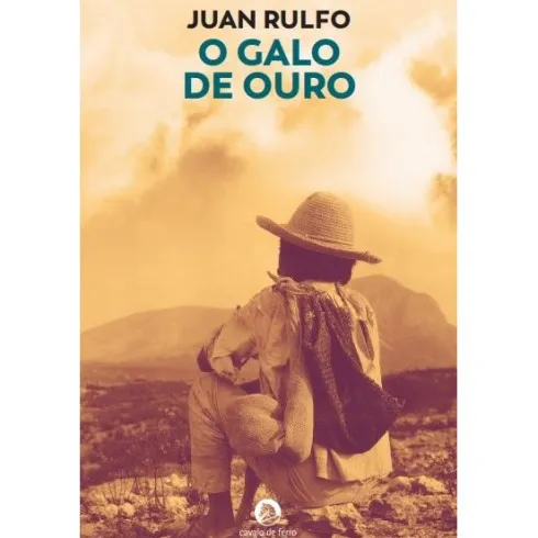 O Galo de Ouro de Juan Rulfo