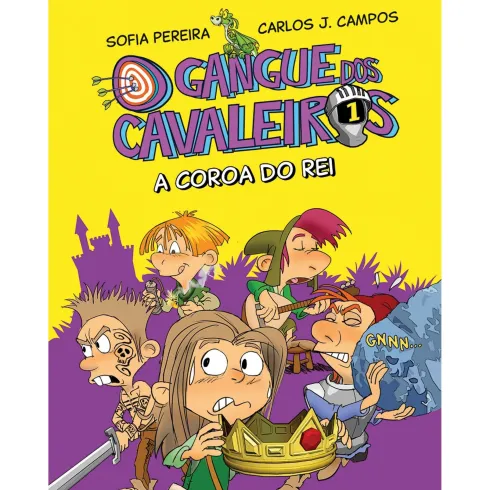 O Gangue Dos Cavaleiros - A Coroa Do Rei de Sofia Pereira