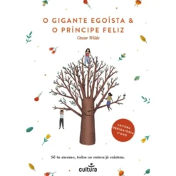 O Gigante Egoísta e o Príncipe Feliz de Oscar Wilde