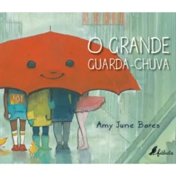 O Grande Guarda-Chuva de Amy June Bates