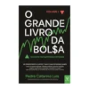 O Grande Livro da Bolsa de Luís, Pedro Catarino
